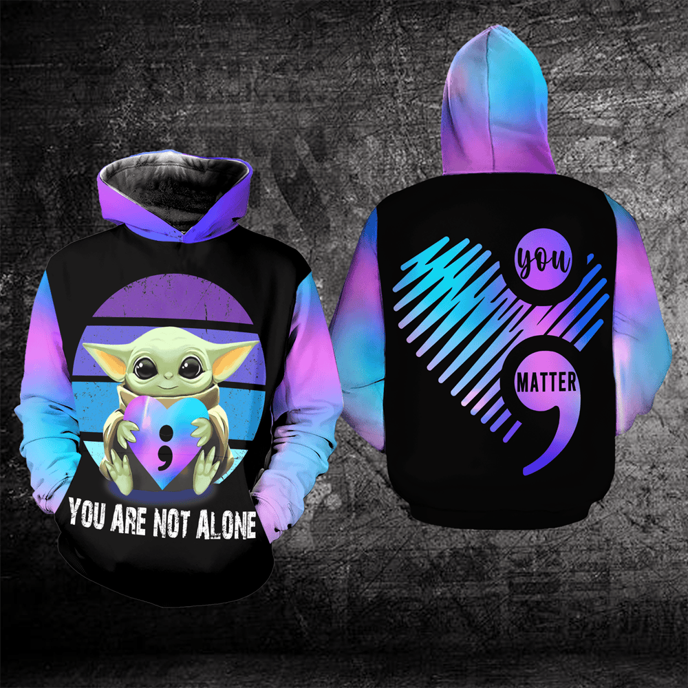 Suicide Awareness Baby Yoda You Are Not Alone Unisex 3D All Over Printed Sweatshirt, Hoodie, Zip Hoodie | Fan Apparel For Men, Women